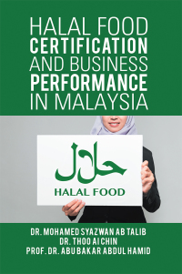 Imagen de portada: Halal Food Certification and Business Performance in Malaysia 9781543746730