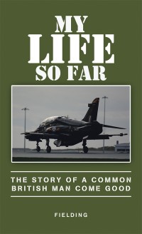 Cover image: My Life so Far 9781543746976