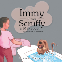 Imagen de portada: Immy Gives Scruffy a Makeover 9781543746990