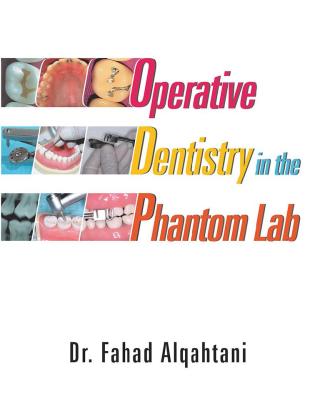 Cover image: Operative Dentistry in the Phantom Lab 9781543748161