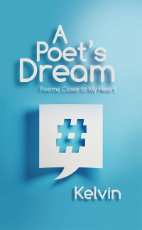 Cover image: A Poet’s Dream 9781543750324