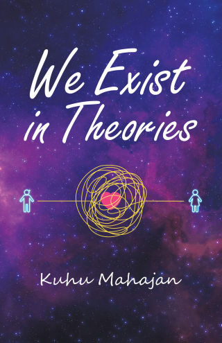 Cover image: We Exist in Theories 9781543750621