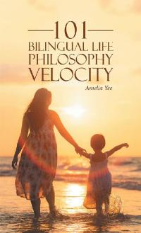 Cover image: 101 Bilingual Life Philosophy Velocity 9781543751291