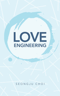 表紙画像: Love Engineering 9781543751864