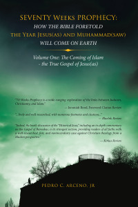 Cover image: Seventy Weeks Prophecy: How the Bible Foretold the Year Jesus(As) and Muhammad(Saw) Will Come on Earth 9781543752274
