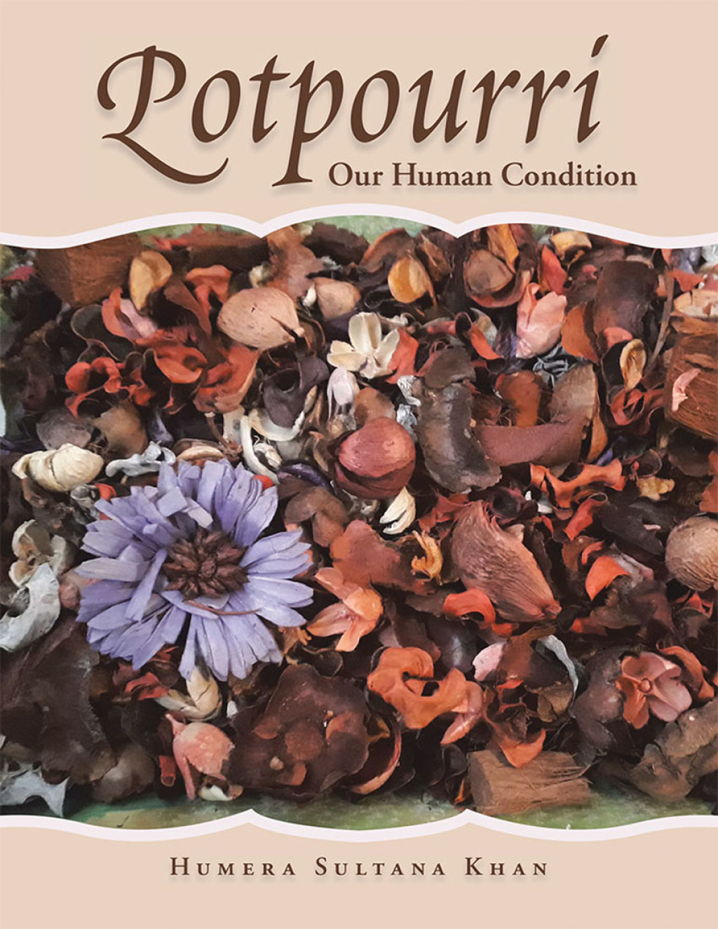 Potpourri Our Human Condition