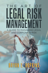 Cover image: The Art of Legal Risk Management 9781543753509