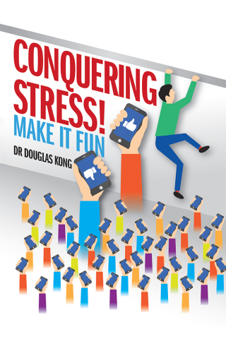 表紙画像: Conquering Stress: Make It Fun! 9781543753875