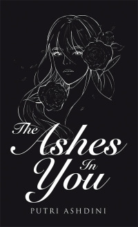 Imagen de portada: The Ashes in You 9781543754193