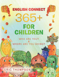 表紙画像: English Connect 365+  for Children 9781543754315