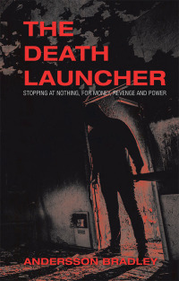 Cover image: The Death Launcher 9781543756128