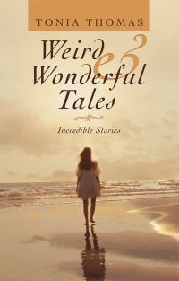 Imagen de portada: Weird & Wonderful Tales 9781543756234