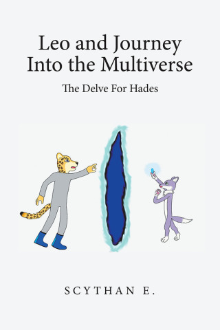Cover image: Leo and Journey into the Multiverse - the Delve for Hades 9781543756258