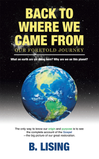 Cover image: Back to Where We Came From 9781543757873