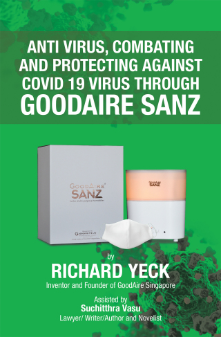 表紙画像: Anti Virus, Combating and Protecting Against Covid 19  Virus Through Goodaire Sanz 9781543758535