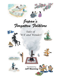 Imagen de portada: Japan’s Forgotten Folklore 9781543759198