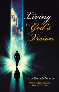 Cover image: Living in God’s Vision 9781543760668