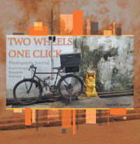 Cover image: Two Wheels, One Click 9781543760880