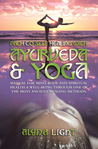 表紙画像: Path to Self Healing with Ayurveda & Yoga 9781543761764