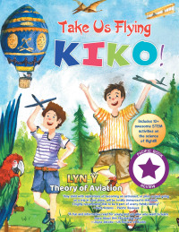 Cover image: Take Us Flying Kiko 9781543764352