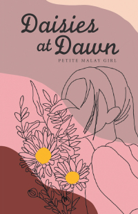 Cover image: Daisies at Dawn 9781543764802