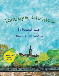 Omslagafbeelding: Goodbye, Glasgow 9781543764901