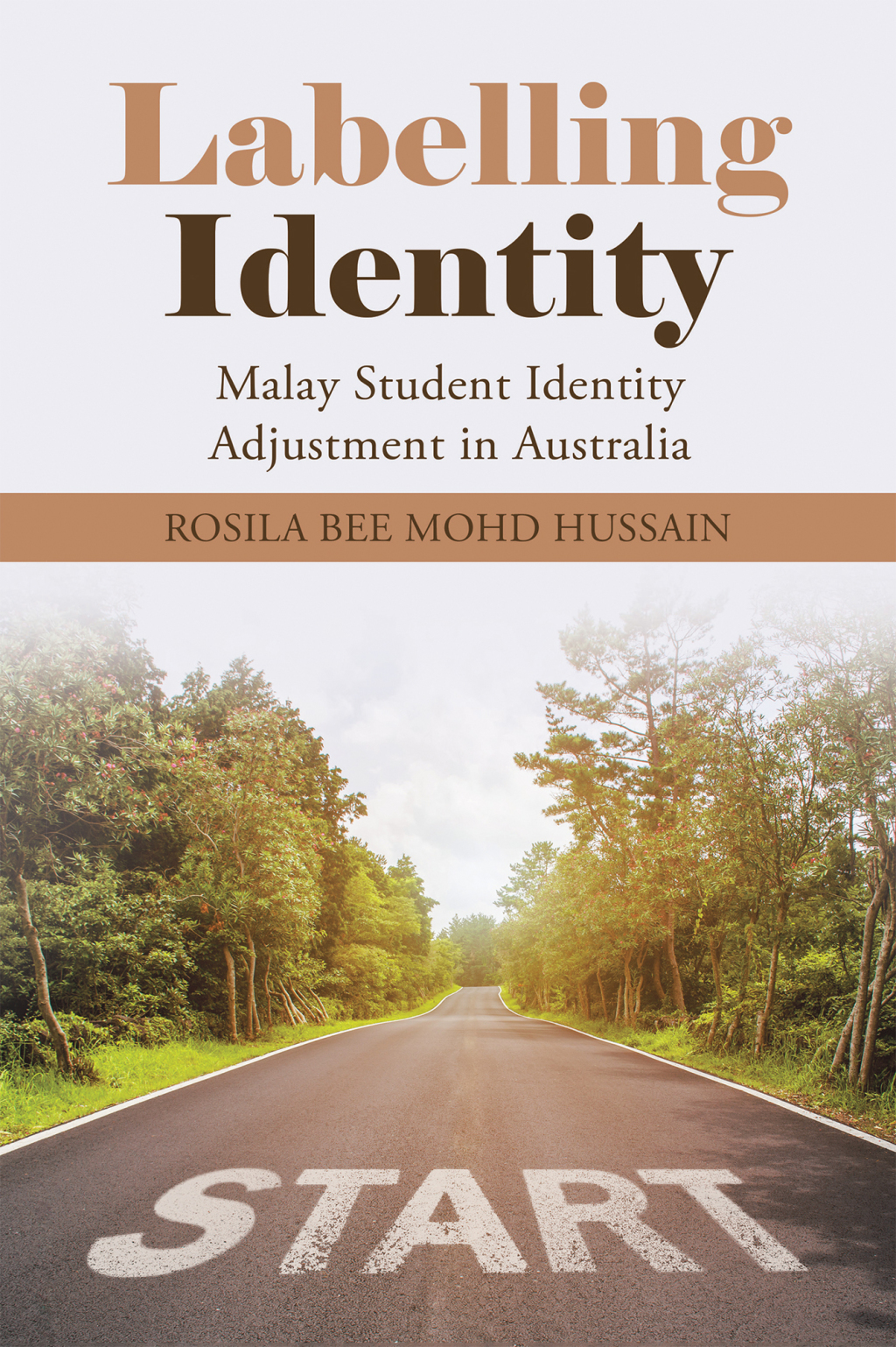 Labelling Identity Malay Student Identity Adjustment in Australia