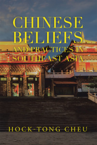 Cover image: Chinese Beliefs and Practices in Southeast Asia 9781543765502