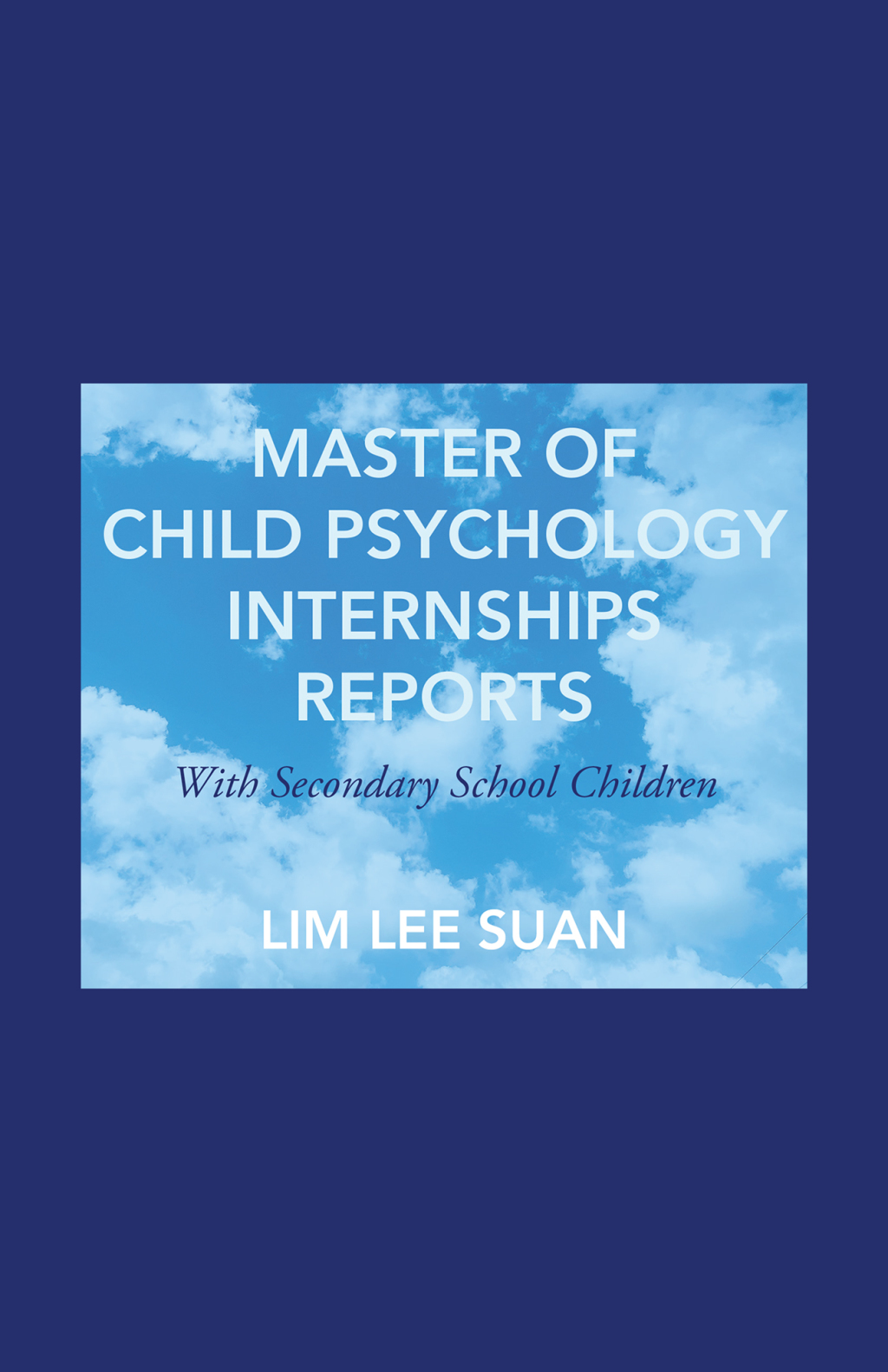 Master of Child Psychology Internships Reports With Secondary School Children