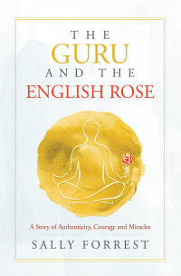 Cover image: The Guru and the English Rose 9781543766592