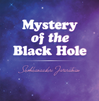 Cover image: Mystery of the Black Hole 9781543766714