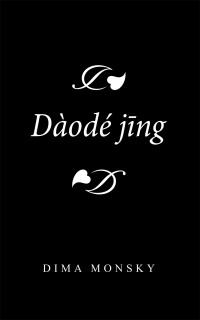 表紙画像: Dàodé Jng 9781543766967