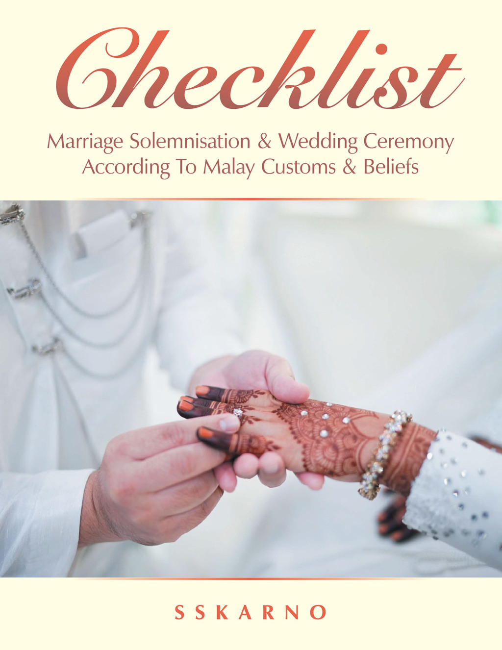 Checklist Marriage Solemnisation & Wedding Ceremony According to Malay Customs & Beliefs