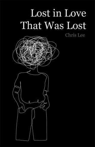 Titelbild: Lost in Love That Was Lost 9781543768190