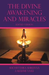 Cover image: The Divine Awakening and Miracles 9781543768343