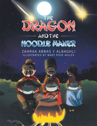 Cover image: The Dragon and the Noodle Maker 9781543768367