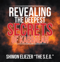 Imagen de portada: Revealing the Deepest Secrets of Kabbalah 9781543769609