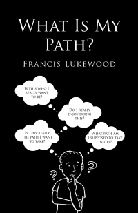 Cover image: What Is My Path? 9781543770155