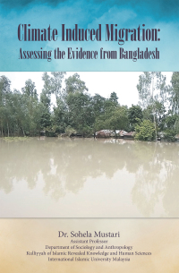 Cover image: Climate Induced Migration: Assessing the Evidence from Bangladesh 9781543770810