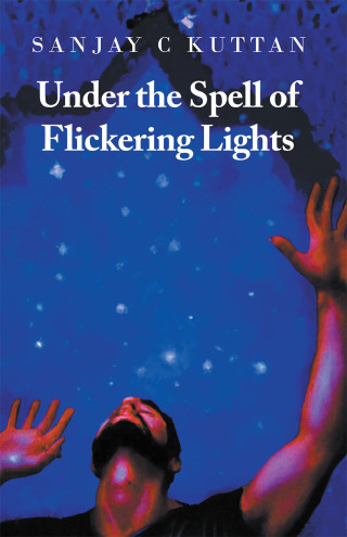Cover image: Under the Spell of Flickering Lights 9781543771466