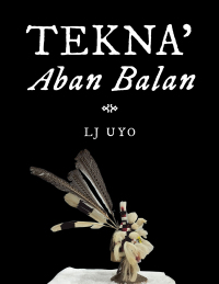 表紙画像: Tekna' Aban Balan 9781543771893