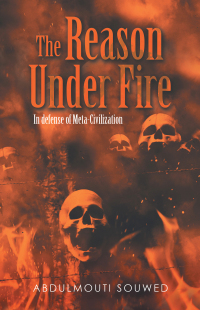 Cover image: The Reason Under Fire 9781543772586