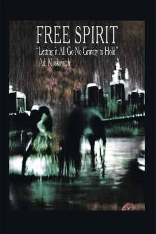 Cover image: Free Spirit 9781543772869