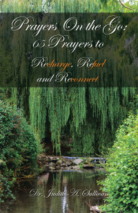 Imagen de portada: Prayers on the Go: 65 Prayers to Recharge, Refuel and Reconnect 9781543773460