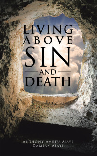 Cover image: Living Above Sin and Death 9781543775044