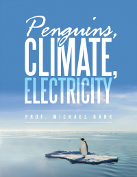 表紙画像: Penguins, Climate, Electricity