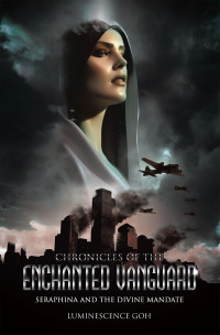 Cover image: Chronicles of the Enchanted Vanguard 9781543780819