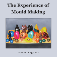 Imagen de portada: The Experience of Mould Making 9781543780840