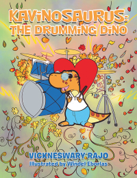 Titelbild: Kavinosaurus: The Drumming Dino 9781543781038