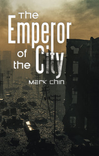 Imagen de portada: The Emperor of the City 9781543781199